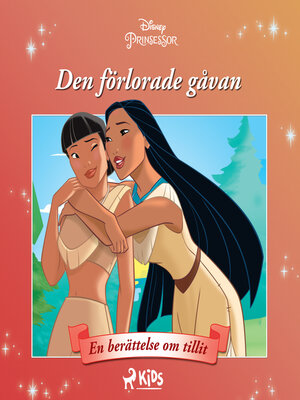 cover image of Pocahontas--Den förlorade gåvan--En berättelse om tillit